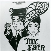 Photo of cover of MY FAIR LADY program from the Arcadia High School production of this musical at San Gabriel Civic Auditorium.