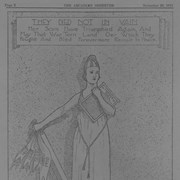 Photographic print of page 2 of  November 23, 1918  issue of THE ARCADIAN OBSERVER, showing a drawing by Robert Sparks, of a female holding a sword and honor roll. Text reads: They died not in vain. Her sons have triumphed again, and may that war torn land o'er which they fought and bled forevermore remain in peace. Negative and print were made for the grant funded Local History Digital Resources Project 2006-2007. A digital image of this photograph is file name: caarpl_123 on LHDRP 2006-2007 Disc 10 of 14. See black box labeled Arcadia History Room Media Box.